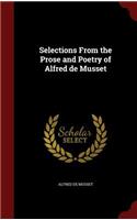 Selections from the Prose and Poetry of Alfred de Musset