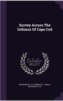 Survey Across The Isthmus Of Cape Cod