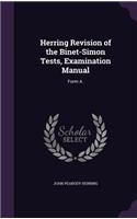 Herring Revision of the Binet-Simon Tests, Examination Manual