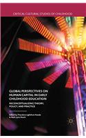 Global Perspectives on Human Capital in Early Childhood Education