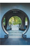 Chinese American Literature without Borders