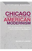 Chicago and the Making of American Modernism