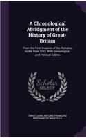 Chronological Abridgment of the History of Great-Britain