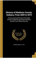 History of Madison County, Indiana, From 1820 to 1874