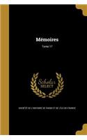 Memoires; Tome 17