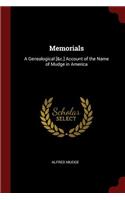 Memorials: A Genealogical [&c.] Account of the Name of Mudge in America