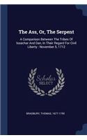 The Ass, Or, The Serpent