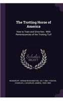 The Trotting Horse of America