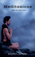 Meditazione Per la tua vita