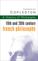 History of Philosophy Volume 9: 19th and 20th Century French Philosophy