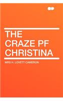 The Craze Pf Christina
