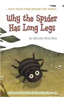 Why the Spider Has Long Legs