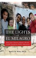 The Lights of El Milagro