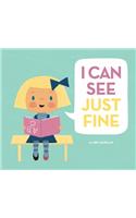 I Can See Just Fine