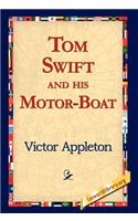 Tom Swift and His Motor-Boat: (English)