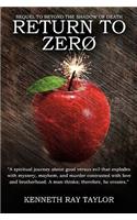 Return to Zero: Book Two of the Adam Eden Series