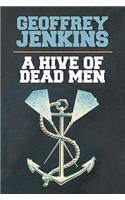 Hive of Dead Men
