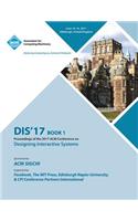 Dis '17: Designing Interactive Systems Conference 2017 - Vol 1