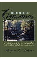Bridges to Consensus