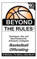Beyond the Rules - Basketball Officiating Volume 1