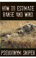 How to Estimate Range and Wind