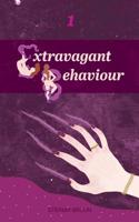 Extravagant Behaviour: (English)