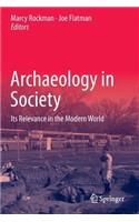 Archaeology in Society
