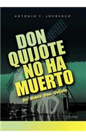 Don Quijote No Ha Muerto