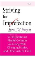 Striving for Imperfection Vol 2