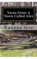 Yarns from a Town Called Alex