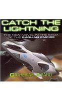 Catch the Lightning