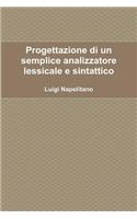 Progettazione Di Un Semplice Analizzatore Lessicale E Sintattico