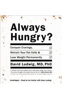 Always Hungry? Lib/E