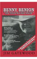Benny Benion the Dallas Vigilantes and Texas Hold’em Poker