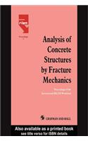 Analysis of Concrete Structures by Fracture Mechanics