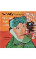 Woofy Looking for Vincent van Gogh