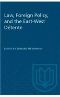 Law, Foreign Policy, and the East-West Détente