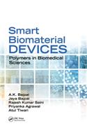 Smart Biomaterial Devices