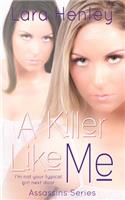 A Killer Like Me