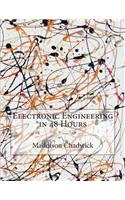 Electronic Engineering in 48 Hours