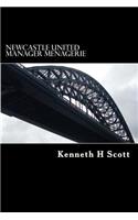 Newcastle United - Manager Menagerie