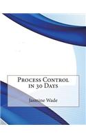 Process Control in 30 Days
