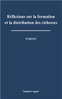 Reflexions sur la formation et la distribution des richesses