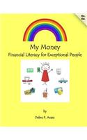 My Money Financial Literacy for Exceptional People