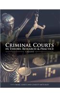 Criminal Courts in Theory, Research, and Practice