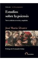 Estudios sobre la psicosis