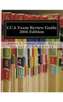 CCA Exam Review Guide 2016 Edition