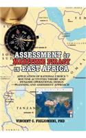 ASSESSMENT of MARITIME PIRACY in EAST AFRICA