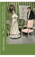 Pride and Prejudice, a play founded on Jane Austen's novel