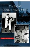 Kom League Remembered